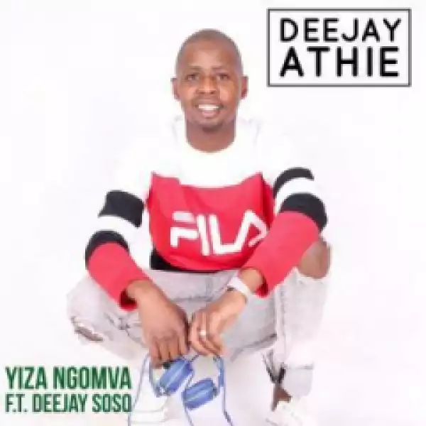 DeeJay Athie - Yiza Ngomva (Gqom Mix) Ft. DeejaySoso